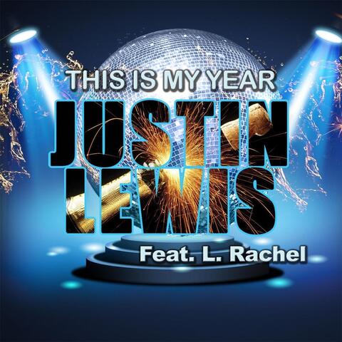 This Is My Year (feat. L. Rachel)