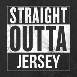Straight Outta Jersey