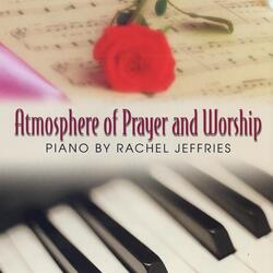 Atmosphere of Praise and Worship