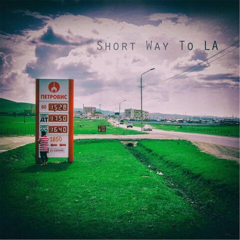 Short Way to LA