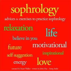 Exercise 2 - To Practice Sophrology (feat. Stuart Walker)