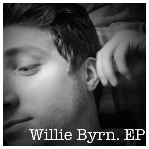 Willie Byrn - EP