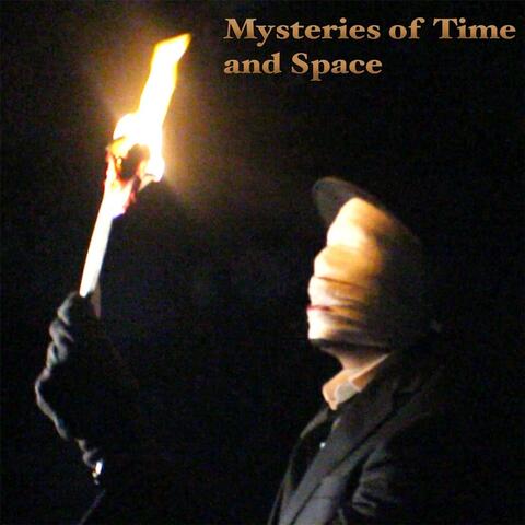 Mysteries of Time and Space
