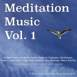 Meditation Music Vol. 1, Pt. 1: Piano Music