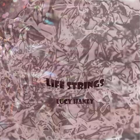 Life Strings