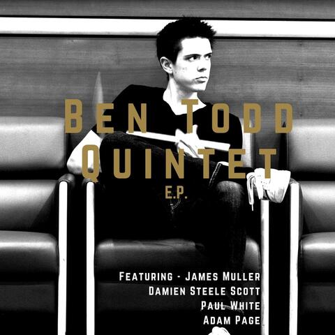 Ben Todd Quintet - EP