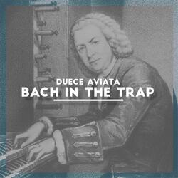 Bach in the Trap