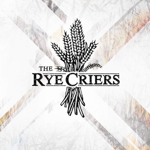 The Rye Criers - EP