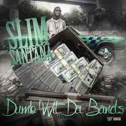 Dumb Wit da Bandz (Radio Version)