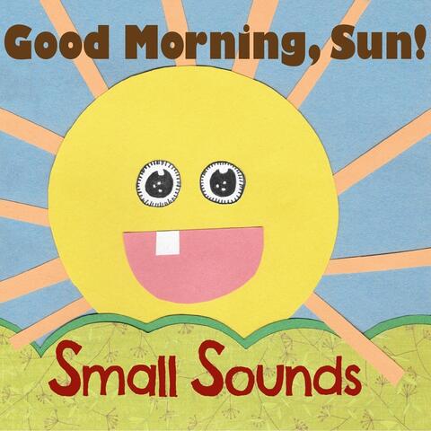 Good Morning, Sun!
