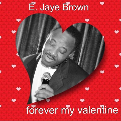 Forever My Valentine