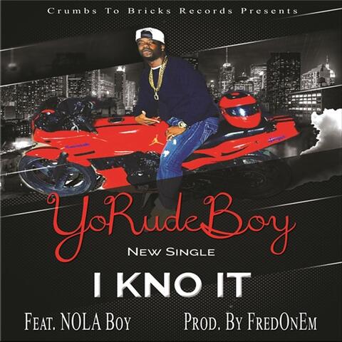 I Kno It (feat. Nola Boy)