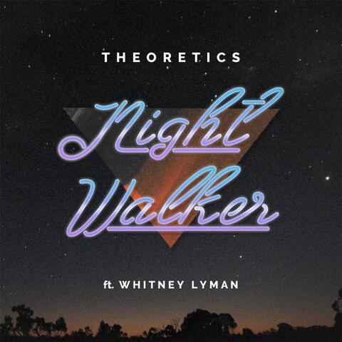 Nightwalker (feat. Whitney Lyman)