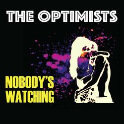 Nobody's Watching