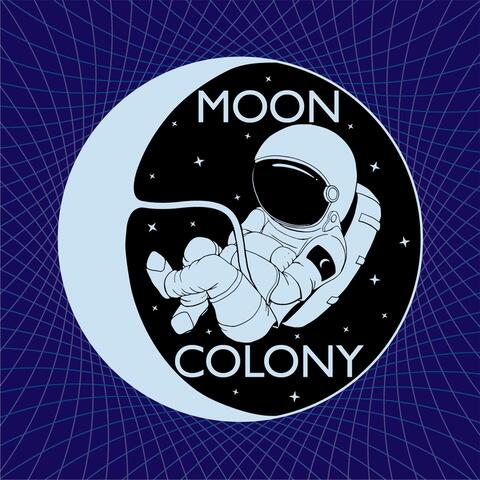 Moon Colony - EP