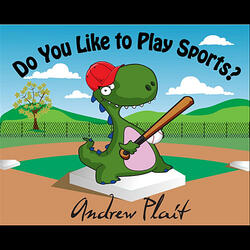 Do You Like to Play Sports?