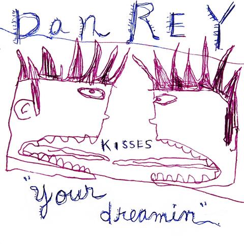 Your Dreamin