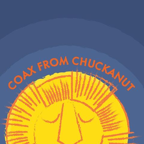 Coax from Chuckanut
