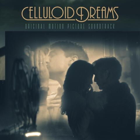 Celluloid Dreams (Original Motion Picture Soundtrack)