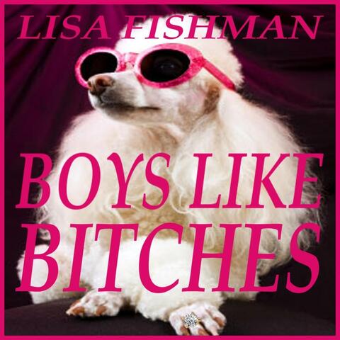 Boys Like Bitches