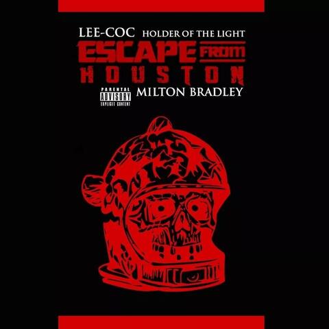 Escape from Houston