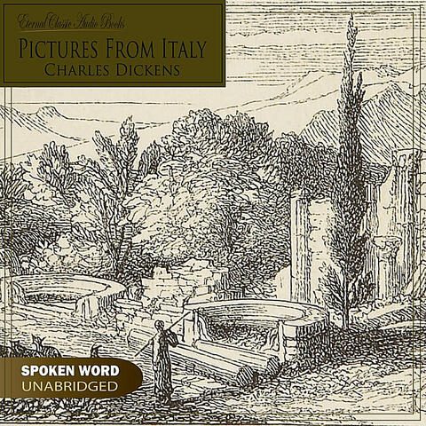 Pictures from Italy (Charles Dickens, Unabridged)