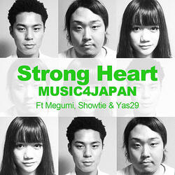 Strong Heart (feat. Megumi, Showtie & Yas29)