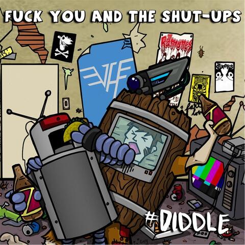 Fuck You and the Shut-Ups