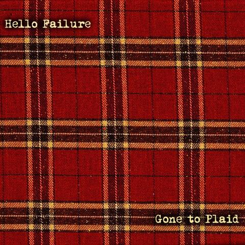 Gone to Plaid