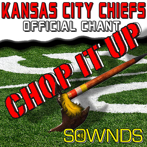 Kansas City Chiefs Presents Chop It Up