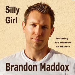 Silly Girl (feat. Joe Gianono)