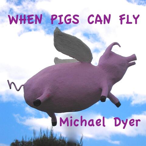 When Pigs Can Fly