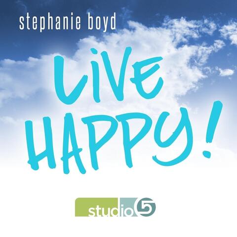 Live Happy!