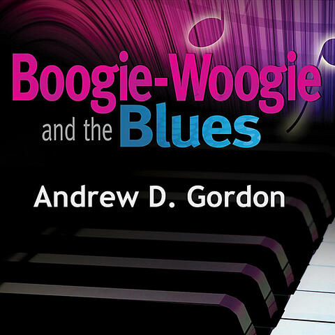 Boogie-Woogie and the Blues