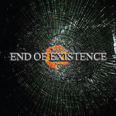 End of Existence