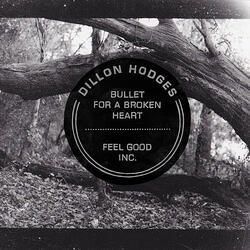 Bullet for a Broken Heart
