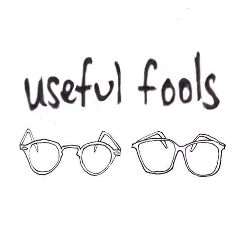 Useful Fools
