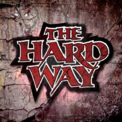 The Hard Way