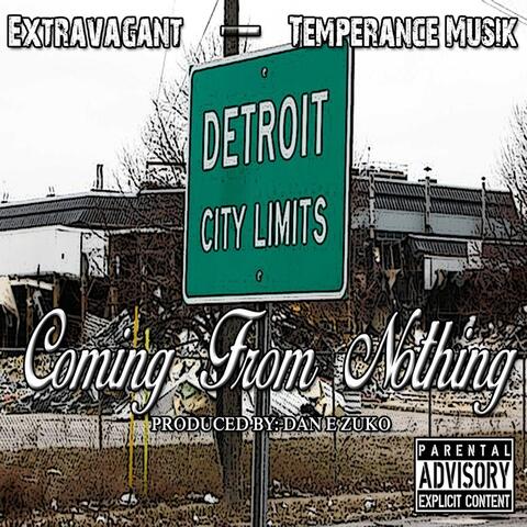 Coming from Nothing (feat. Temperance Musik)