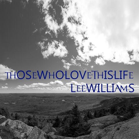 Those Who Love This Life