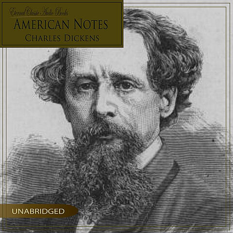 American Notes (Charles Dickens, Unabridged)