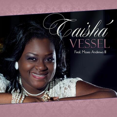 Vessel (feat. Moses Andrews III)