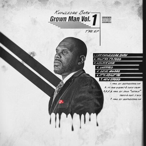 Grown Man, Vol. 1