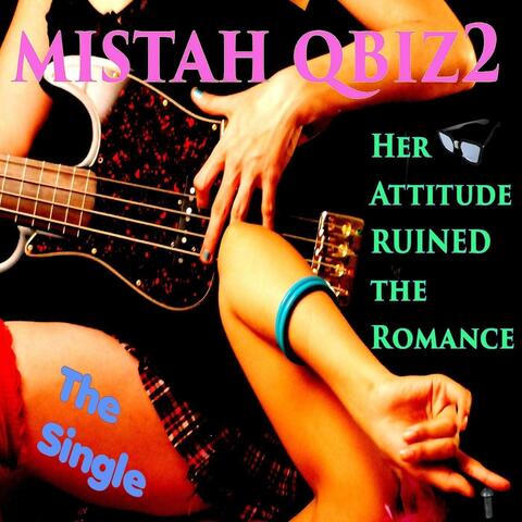 Her Attitude Ruined the Romance
