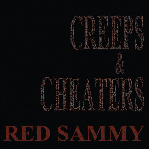 Creeps & Cheaters