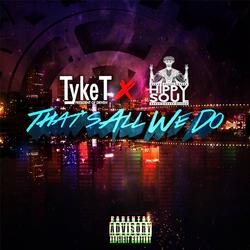 That's All We Do (feat. Hippy Soul)