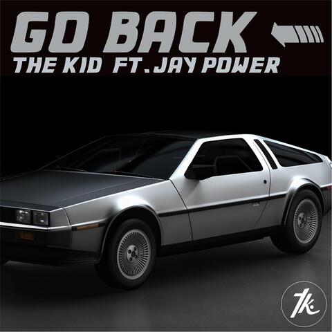 Go Back (feat. Jay Power)