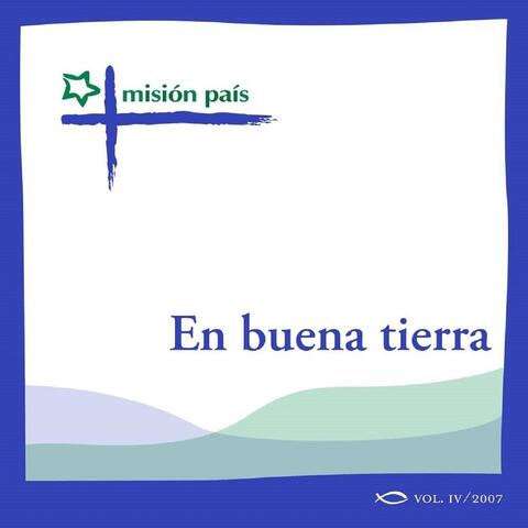 En buena tierra, Vol. IV