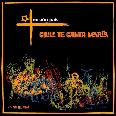 Chile te canta María, Vol. III