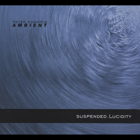 Suspended. Lucidity